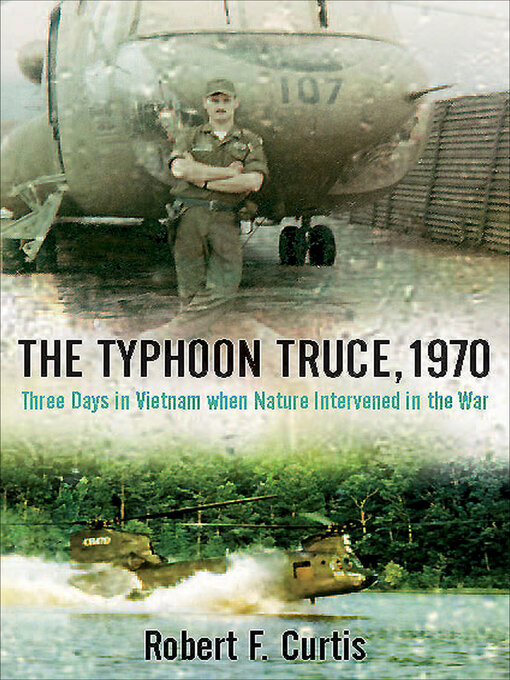 Title details for The Typhoon Truce, 1970 by Robert F. Curtis - Available